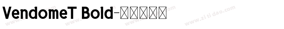 VendomeT Bold字体转换
